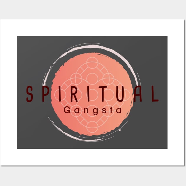 Spiritual Gangsta Wall Art by SilverTides